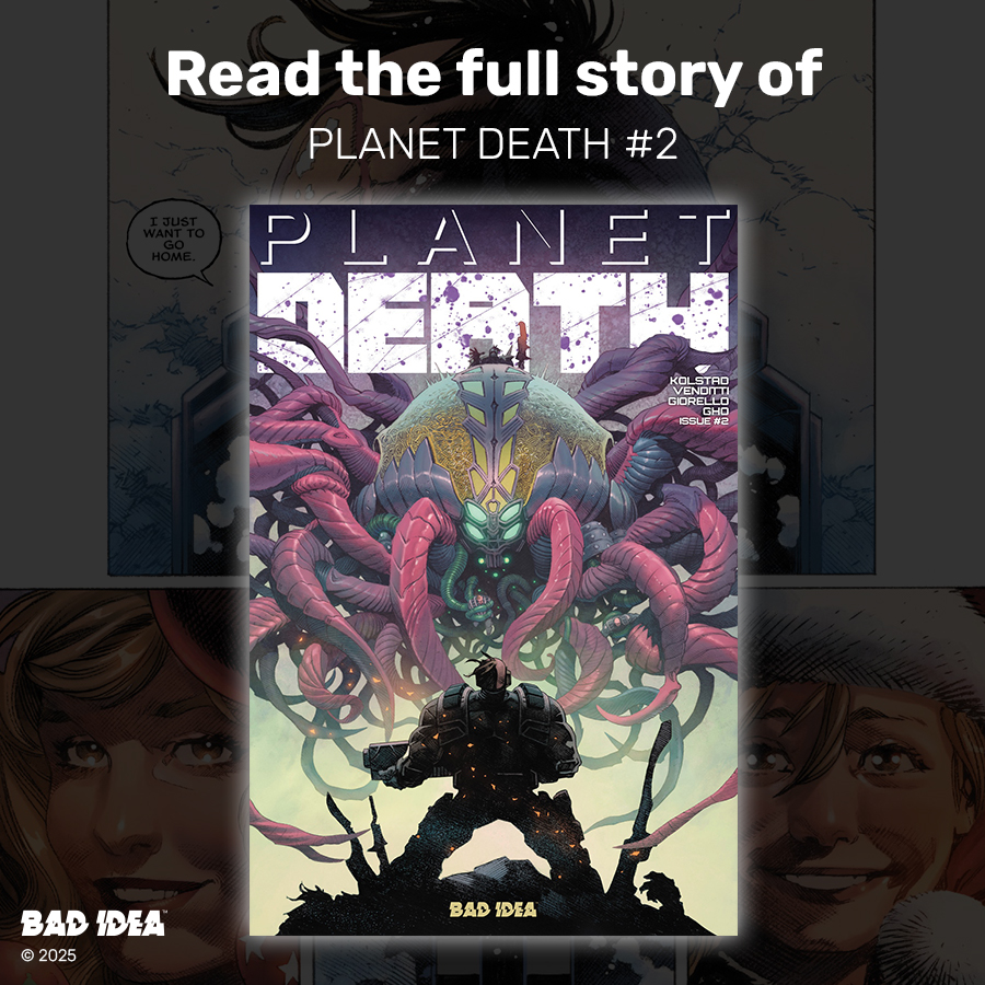 Planet Death 2 Latest Bad Idea Comics 2025 Best Space SciFi Comics