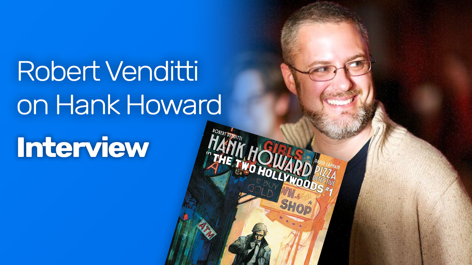 Robert Venditti interview