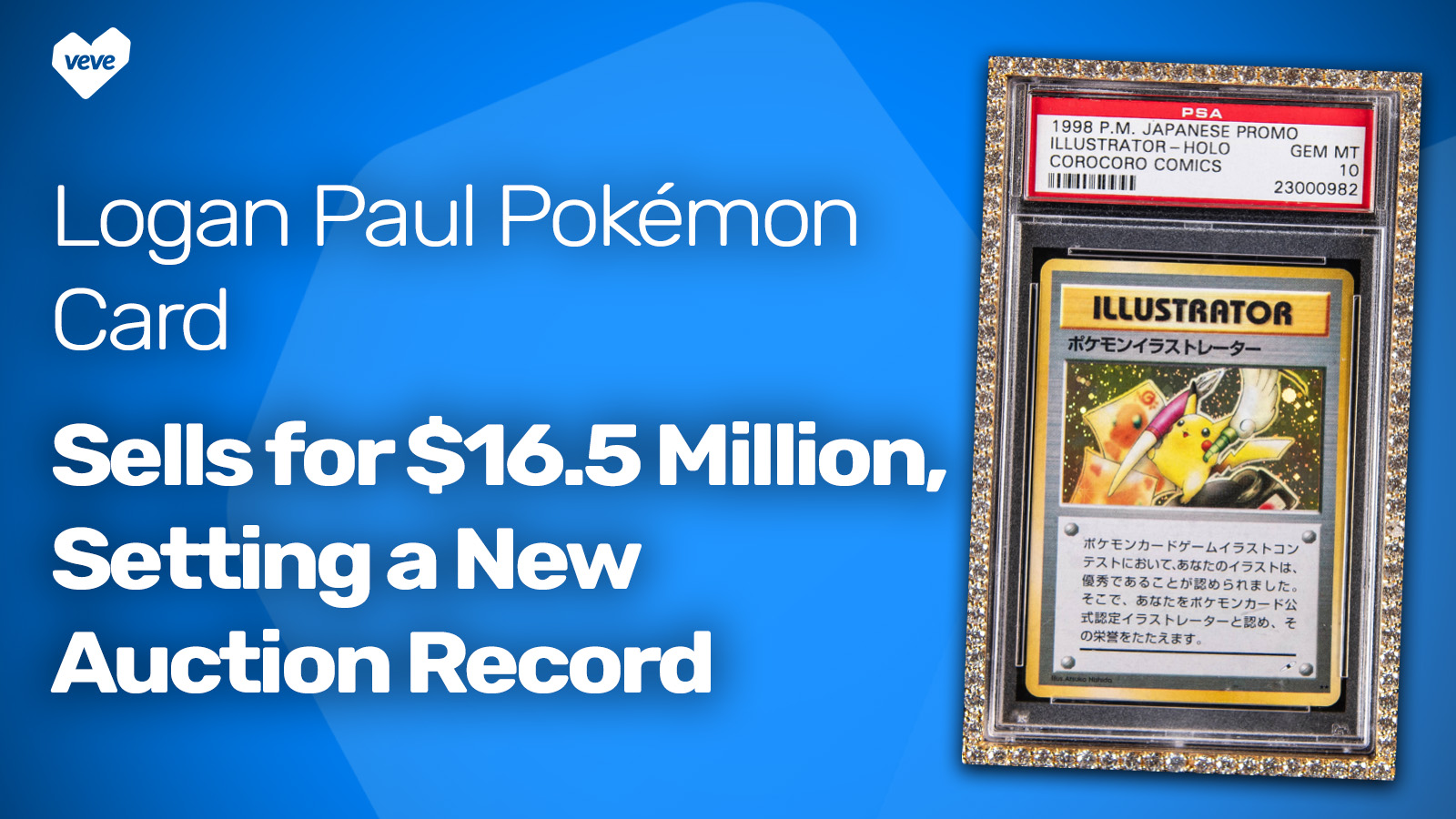 Logan Paul Pokémon Card Sells for $16.5 Million, Setting a New Auction Record