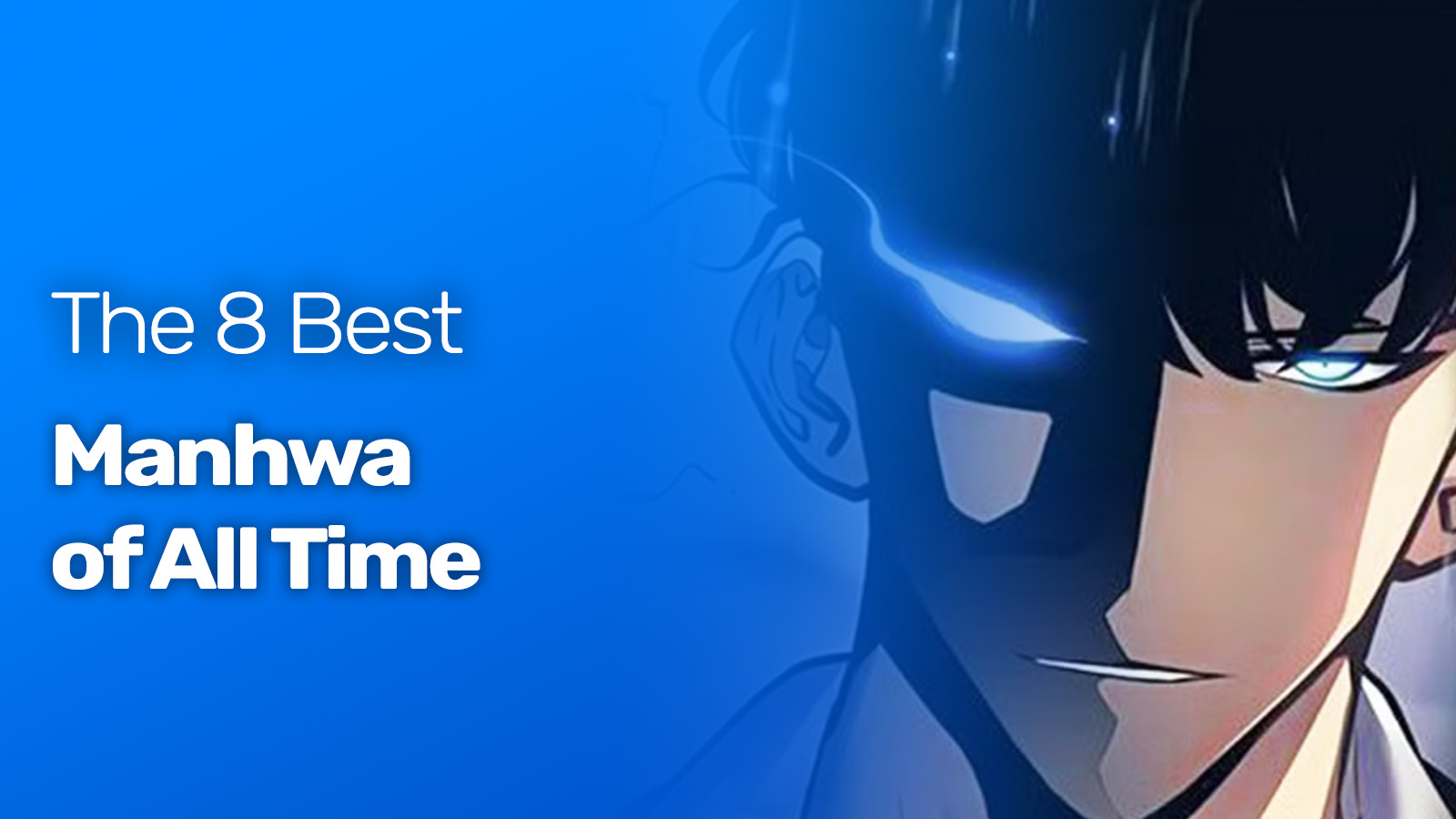 The 8 Best Manhwa of All Time