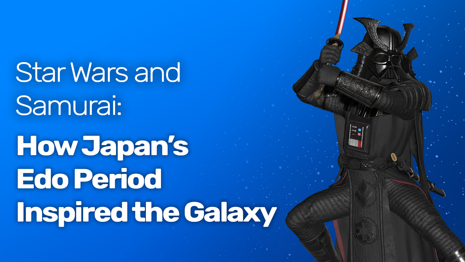 Star Wars and Samurai Japan history