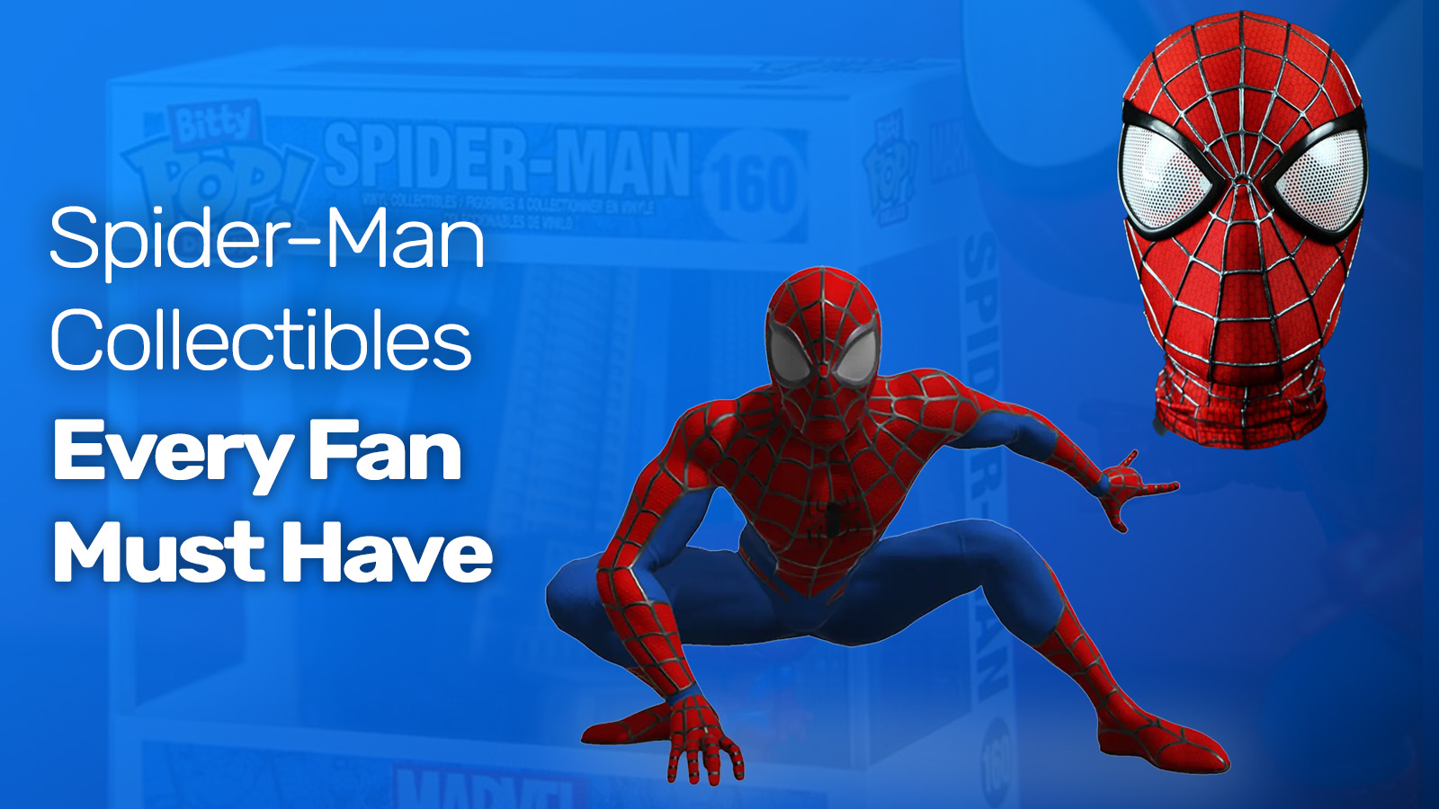 Spider-Man collectibles every fan must have