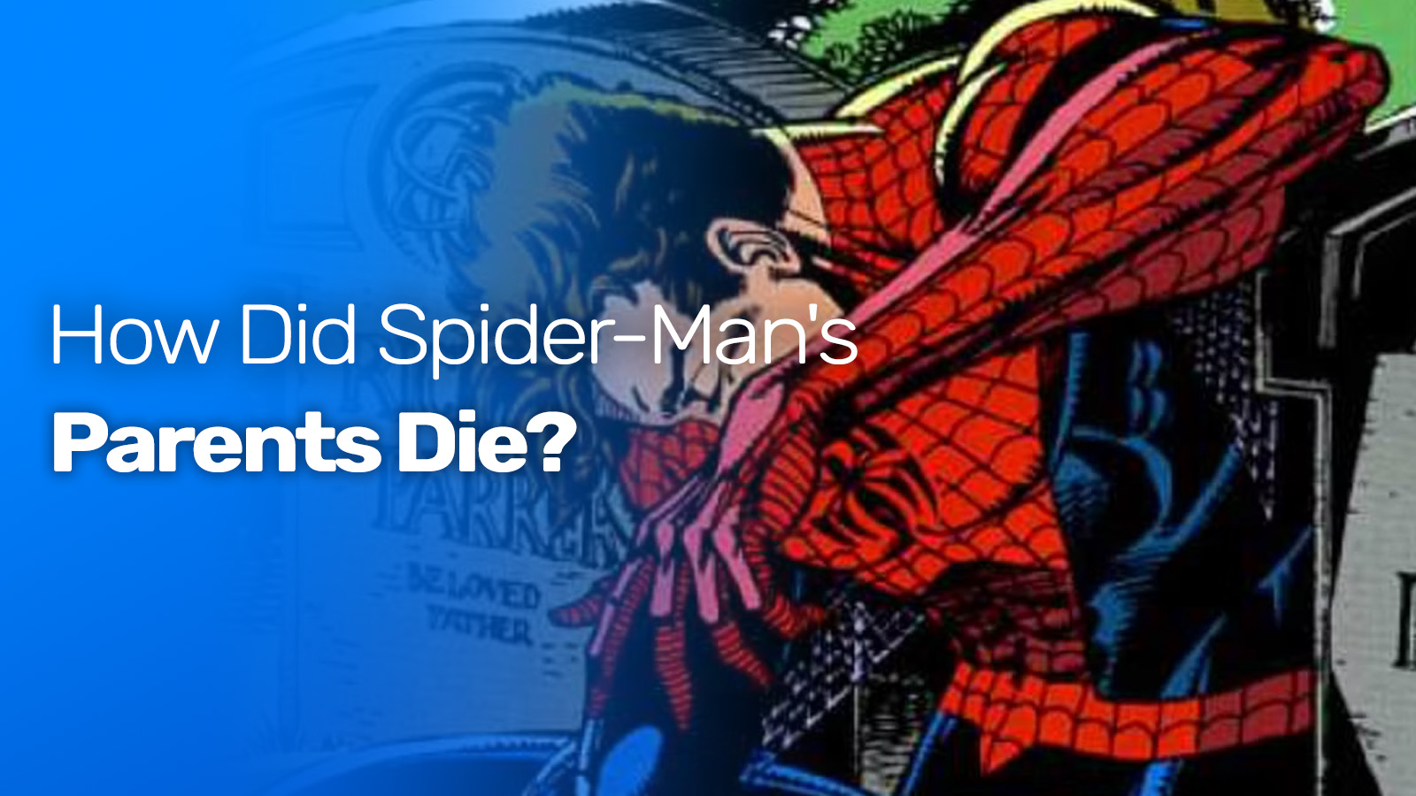 how did spider-man's parents die